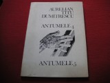 Aurelian Titu Dumitrescu - Antumele (dedicatie, autograf)