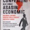 NOILE CONFESIUNI ALE UNUI ASASIN ECONOMIC. ADEVARUL SOCANT DESPRE CUM A CUCERIT AMERICA LUMEA-JOHN PERKINS-260526