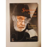 Johnny Răducanu - Singurătatea... meseria mea (jazz, memorii, 2001)