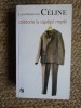 Calatorie la capatul noptii - Louis-Ferdinand Celine