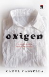 Oxigen | Carol Cassella