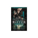 Stalking Jack the Ripper