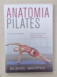 ANATOMIA PILATES , GHID PRACTIC DE EXERCITII ...de RAEL ISACOWITZ si KAREN CLIPPINGER , 2024