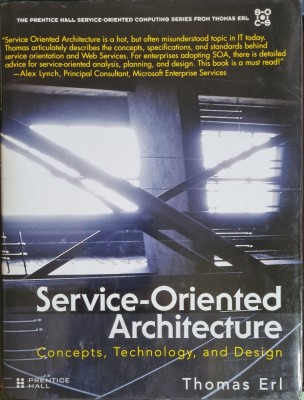 Service-Oriented Architecture (SOA): Concepts, Technology, and Design &amp;ndash; Thomas Erl foto