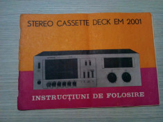 STEREO CASSETTE DECK EM 2001 - Instructiuni de Folosire - 16 p. foto