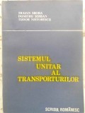 SISTEMUL UNITAR AL TRANSPORTURILOR-T. SBORA, D. SERBAN, T. NISTORESCU