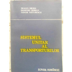 SISTEMUL UNITAR AL TRANSPORTURILOR-T. SBORA, D. SERBAN, T. NISTORESCU