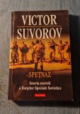 Spetnaz istoria secreta a fortelor speciale sovietice Victor Suvorov