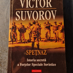 Spetnaz istoria secreta a fortelor speciale sovietice Victor Suvorov