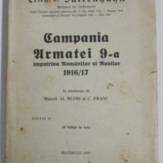 CAMPANIA ARMATEI 9 - A IMPOTRIVA ROMANILOR SI RUSILOR 1916/17 de ERICH VON FALKENHAVN , 1937