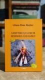 Amintiri si scrum (editie bilingva romana - engleza) - Liliana Elena Mustiuc