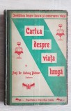 Cartea despre viața lungă - Ludwig Buchner, 1901
