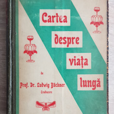 Cartea despre viața lungă - Ludwig Buchner, 1901