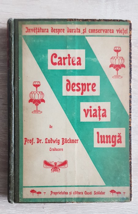 Cartea despre viața lungă - Ludwig Buchner, 1901