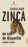 Un caz de disparitie. Anchete sociale - Publisol