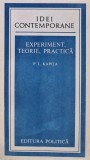 Experiment, teorie, practica - 1981 - P. L. Kapita (AY138)