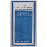 Experiment, teorie, practica - 1981 - P. L. Kapita (AY138)