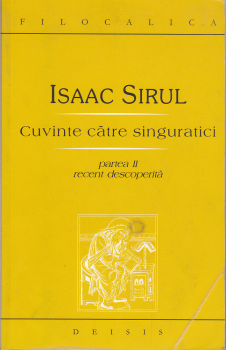 AS - ISAAC SIRUL - CUVINTE CATRE SINGURATICI, PARTEA II