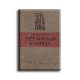 Sz&eacute;p magyar kom&eacute;dia - Balassi B&aacute;lint