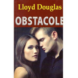 Lloyd Douglas - Obstacole - 135734