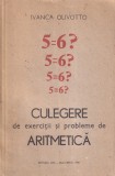 Ivanca Olivotto - Culegere de exercitii si probleme de aritmetica