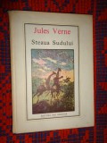 Steaua Sudului - Jules Verne / editura Ion Creanga, an 1984
