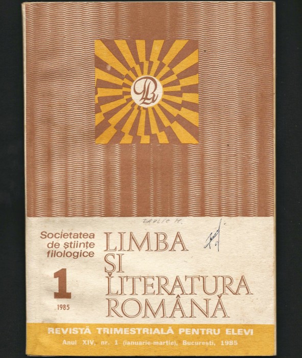 LIMBA ȘI LITERATURA ROM&Acirc;NĂ - REVISTĂ FILOLOGIE - ANUL XIV, NR. 1 / 1985