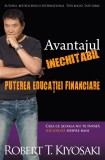 Avantajul Inechitabil, Robert T. Kiyosaki - Editura Curtea Veche