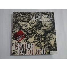 (prezentare trilingva dedicata artei romanesti) Das Projekt MENSCH (prezentare in limbile germana, engleza si romana ) - Ciprian PALEOL