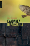 Evadarea imposibila - Lena Constante