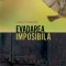 Evadarea imposibila - Lena Constante