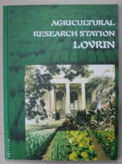 AGRICULTURAL RESEARCH STATION LOVRIN de ION D. SANDRU si IULIAN PUSCA , 2002 , DEDICATIE * foto