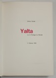 YALTA , OU LE PARTAGE DU MONDE , 11 FEVRIER 1945 par ARTHUR CONTE , 1964