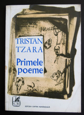 Tristan Tzara - Primele poeme ?i Insurec?ia de la Zurich (prezentare Sa?a Pana) foto