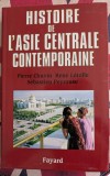Pierre Chuvin (Auteur) Ren&eacute; L&eacute;tolle, S&eacute;bastien Peyrouse, Histoire de l&#039;Asie centrale contemporaine
