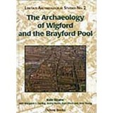 The Archaeology of Wigford and the Brayford Pool