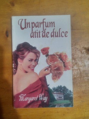 Un parfum atat de dulce-Margaret Way foto