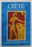 CRETE , GUIDE DE VOYAGE COMPLET , 170 PHOTOGRAPHIES , 1996