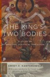 The King&#039;s Two Bodies: A Study in Medieval Political Theology