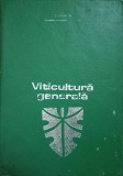 Viticultura Generala, T. Martin, 1978, Didactica si Pedagogica, Agronomie, Carte Veche, Hardcover, 419 pagini