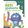 Heti gyakorl&oacute; 1. oszt&aacute;ly - m&aacute;sodik f&eacute;l&eacute;v - Magyar &eacute;s matek gyakorl&oacute;feladatok - &Aacute;rvain&eacute; Libor Ildik&oacute;, &Aacute;rvain&eacute; Libor Ildik&oacute;