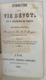 INTRODUCTION A LA VIE DEVOTE , NOUVELLE EDITION par S. FRANCOIS DE SALES , 1842