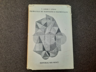 V. B. Lidski - Problemas de matematicas elementales foto