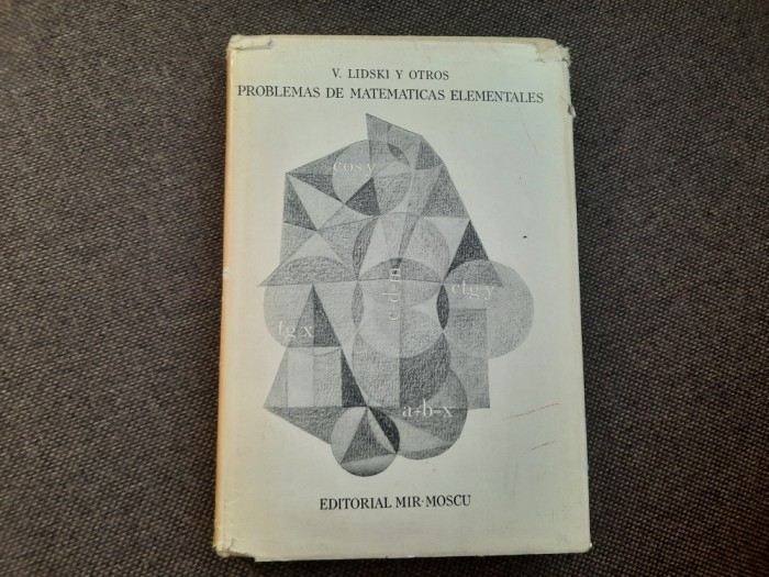 V. B. Lidski - Problemas de matematicas elementales