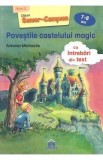 Cumpara ieftin Povestile castelului magic 7-8 ani - Antonia Michaelis