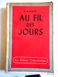 E.B. White - Au fil des jours (1945)