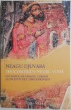 Thocomerius-Negru Voda. Un voievod de origine cumana la inceputurile Tarii Romanesti &ndash; Neagu Djuvara