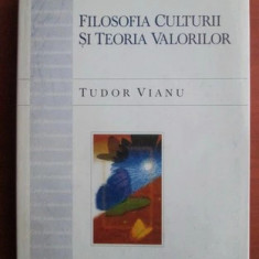 Tudor Vianu - Filosofia culturii si teoria valorilor - T11