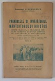 PARABOLELE SI INVATATURILE MANTUITORULUI HRISTOS , PENTRU CLASA A - II -A A GIMNAZIULUI UNIC de ECONOMUL D. GEORGESCU , 1946