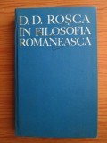 D. D. Rosca in filozofia romanesca. Studii